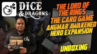 Dice and Dragons - The Lord of the Rings The Card Game Angmar Awakened Hero Expansion Unboxing