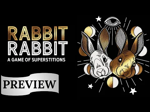 Rabbit Rabbit: A Game of Superstitions - Preview (GAMA Expo 2023)