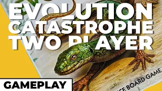 Evolution: New World - Cataclysmic Two Player Gameplay