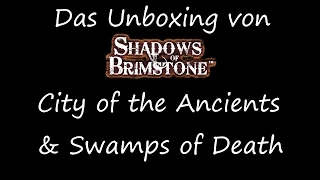 Shadows of Brimstone - City of the Ancients & Swamps of Death - Das Unboxing