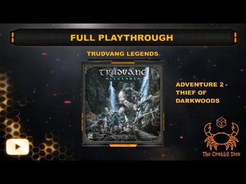 Trudvang Legends CS2 Adventure 2 - Thief of Darkwoods ... Full Playthrough by the Crabby Dice
