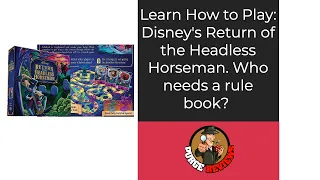 The Purge: # 3882 Disney Return of the Headless Horseman Game: Skip the Rules and Learn How to Play