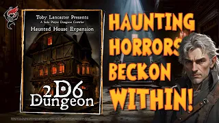 2D6 DUNGEON: HAUNTED HOUSE | HALLOWEEN SPECIAL || LIVE PLAY [PART 1]