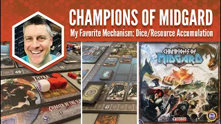 Champions of Midgard: My Favorite Mechanism