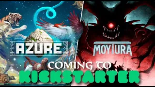 Coming to Kickstarter - Azure and Moytura