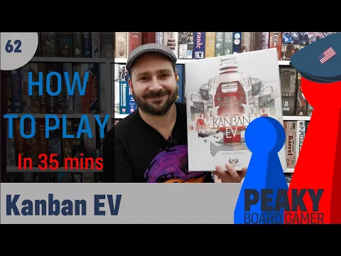 How to play Kanban EV board game - Full teach - Peaky Boardgamer
