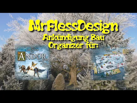 Die Legenden von Andor: Die ewige Kälte (Ankündigung kompatibler Organizer by MrFlessDesign)