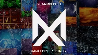 Maxximize Records || Yearmix 2016