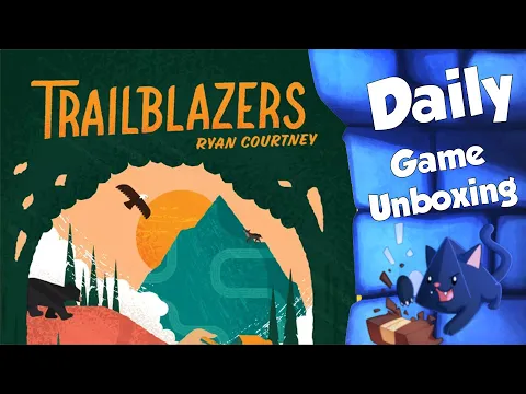 Trailblazers - Daily Game Unboxing