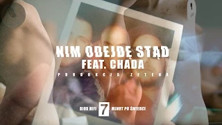 DIOX HIFI feat. Chada - Nim odejdę stąd (audio)