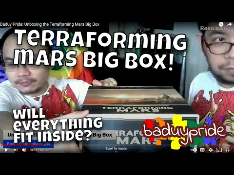Baduy Pride: Unboxing the Terraforming Mars Big Box (Ep. 214)