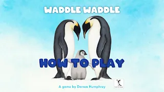 Waddle Waddle How To Play Complete