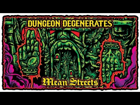 Dungeon Degenerats - Mean Streets Expansion and my Five Favorite Characters