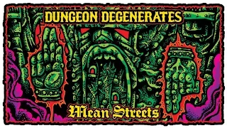 Dungeon Degenerats - Mean Streets Expansion and my Five Favorite Characters