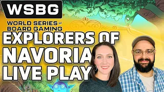Explorers of Navoria Live Play with Zee and Camilla - World Series of Board Gaming 2025
