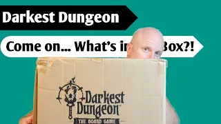 Someone Light a Torch: Unboxing of Darkest Dungeon
