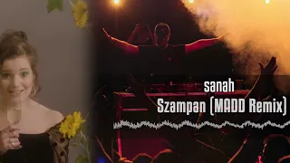 sanah - Szampan (MADD Remix)