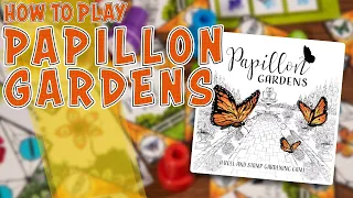 Papillon Gardens | How To Play | Learn to Play in 7 Minutes!