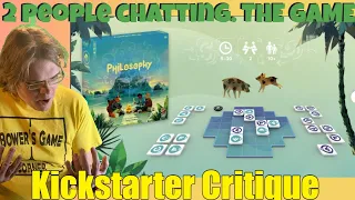 Philosophy - Kickstarter Critque