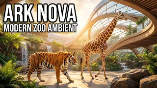 Ark Nova Board Game Music Modern Zoo & Nature Ambient for Strategy & Focus (2 HOURS)