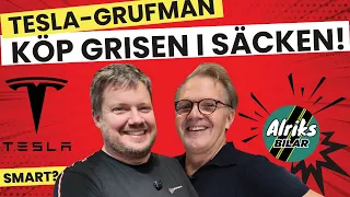 Grufman: Köp grisen i säcken! Europas billigaste Tesla Model 3 är ett klipp!
