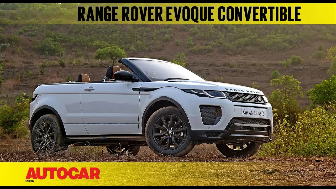 Range Rover Evoque Convertible | First Drive Review | Autocar India