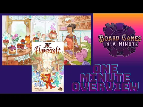 One Minute Overview of Flamecraft