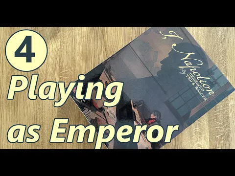I, Napoleon, Playing as Emperor – Gameplay