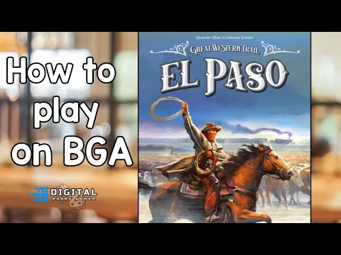 How to Play El Paso On BGA.