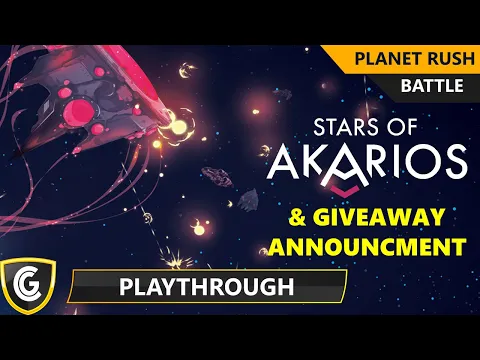 Stars of Akarios | Planet Rush Playthrough | Giveaway Announcement