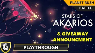 Stars of Akarios | Planet Rush Playthrough | Giveaway Announcement