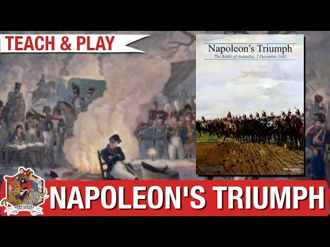 Napoleon’s Triumph – Tutorial of the Modern Classic Wargame on Austerlitz Battlefield