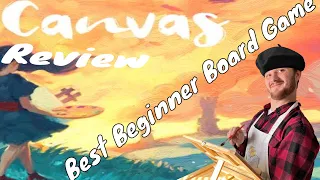 Canvas Board Game Review: Best Beginner Board Game & Best Set Collection Game | Canvas Painting Game