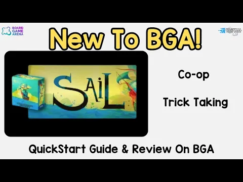 New to BGA: Sail | Cooperative Trick-Taking Adventure