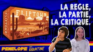 [ FLIPTOWN ] - La règle, la partie, la critique !