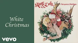 Dolly Parton, Kenny Rogers - White Christmas (Official Audio)