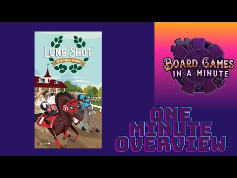 One Minute Overview of Long Shot The Dice Game