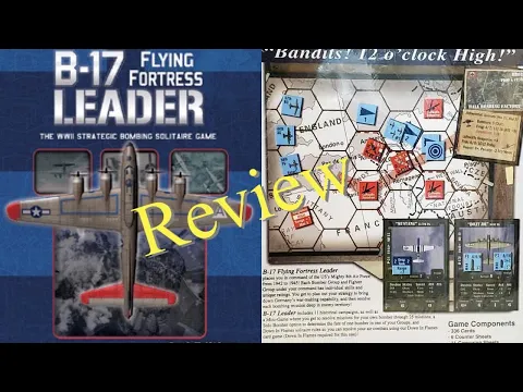 B 17 LEADER FLYING FORTRESS - BOARD GAME REVIEW.