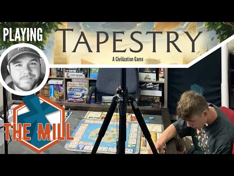 Tapestry - Full 2 Player Play-through - The Mill
