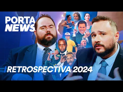 PORTA NEWS: RETROSPECTIVA 2024