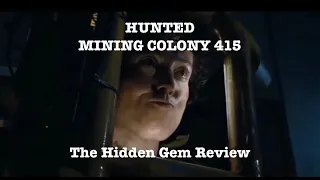 Hunted Mining Colony 415 - The Hidden Gem Card / Dungeon Crawl Board Game Review