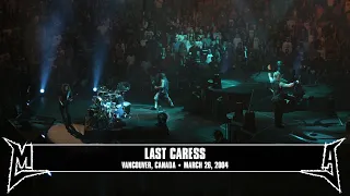 Metallica: Last Caress (Vancouver, Canada - March 26, 2004)
