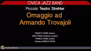 Italian Jazz | Civica Jazz Band - Omaggio ad Armando Trovajoli