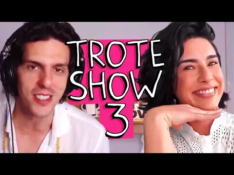 TROTE SHOW 3 – O MUSICÃO