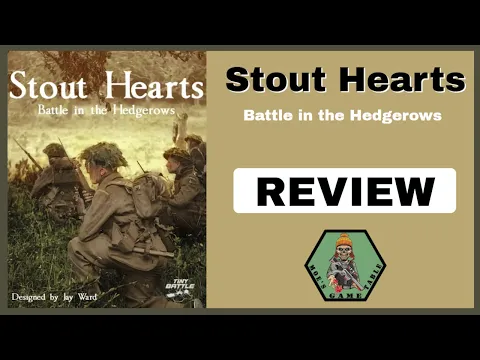Stout Hearts: Battle in the Hedgerows from Tiny Battle Publishing Review