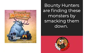 The Purge: #4785 Whoosh: Bounty Hunters: The smacking monsters card game
