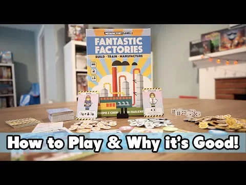 Fantastic Factories - How to Play & Why it's good!