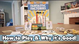 Fantastic Factories - How to Play & Why it's good!