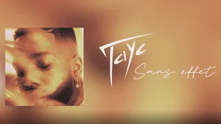 Tayc - Sans Effet (Audio)