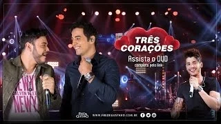 Fred & Gustavo - Três Corações (DVD 2014) part. Gusttavo Lima
